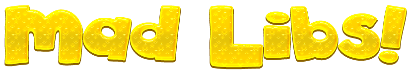 Mad Libs! in large yellow text